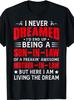 I Never Dreamed I D End Up Being A Son In Law Awesome Gifts T Shirt