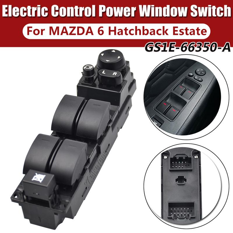 Electric Control Power Master Window Switch GS1E-66-350A GS1E66350A For Mazda 6 1.8 2.0 2.2