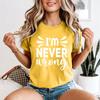 Im Never Wrong Sarcastic Humor Unisexs TShirt Confident Tee