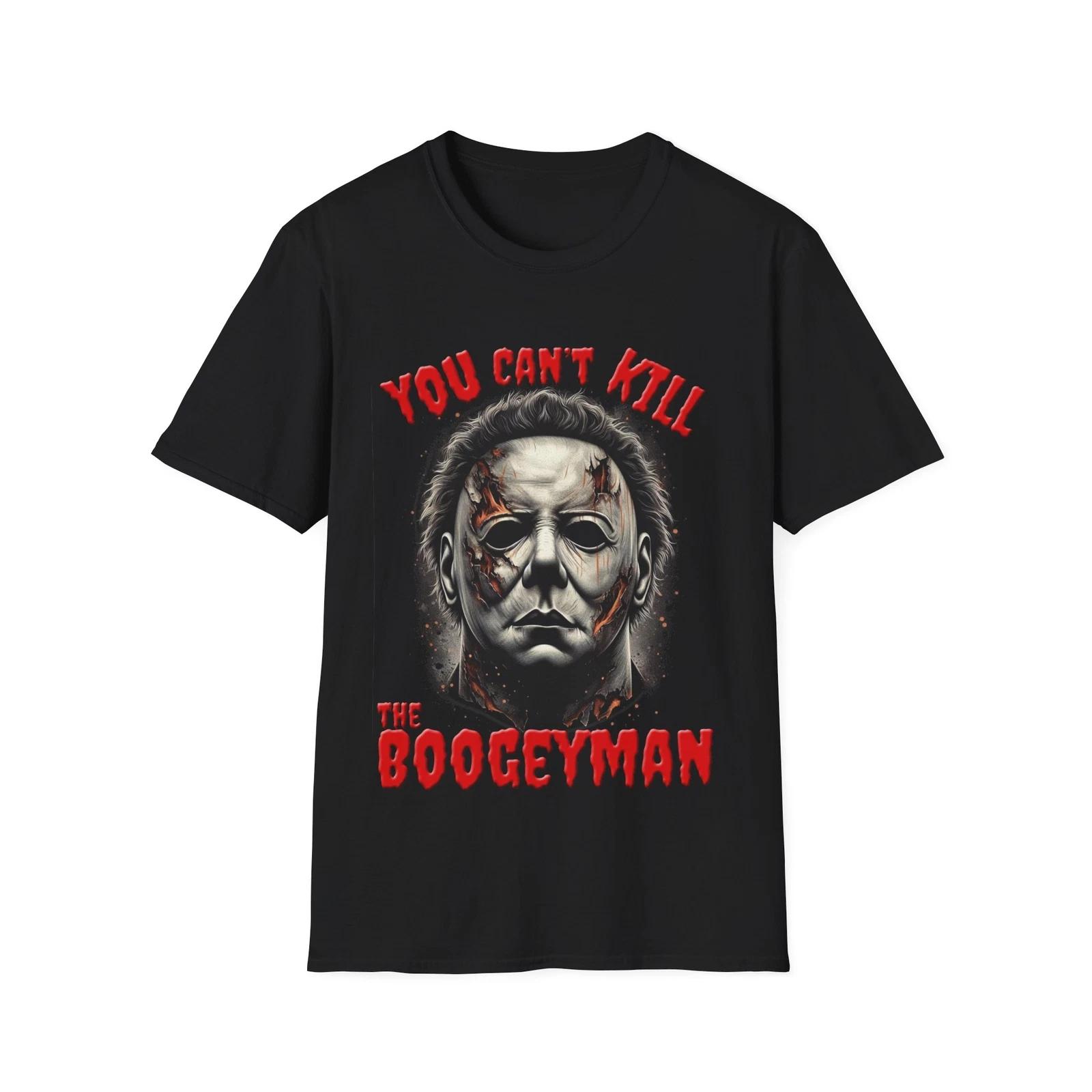 Michael Myers Can t Kill the Boogeyman T-Shirt - Iconic Horror Apparel L