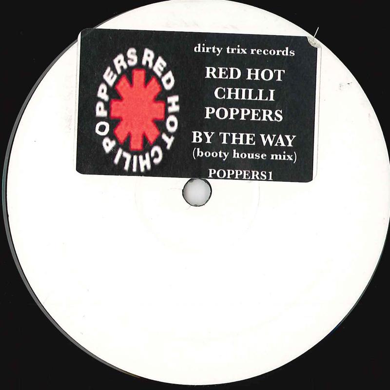 12inch Record RED HOT CHILLI POPPERS - By The Way (Booty House Mix) POPPERS1 NOT ON LABEL UK Dance & Electronica Used