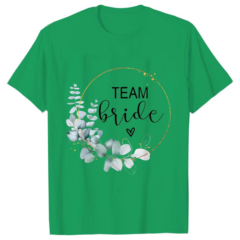 Team Bride Bridesmaid Bridal Flower Wreath Tees Unisex’s Bachelorette Party Tops Friends Wedding Single Farewell Shirt Clothing