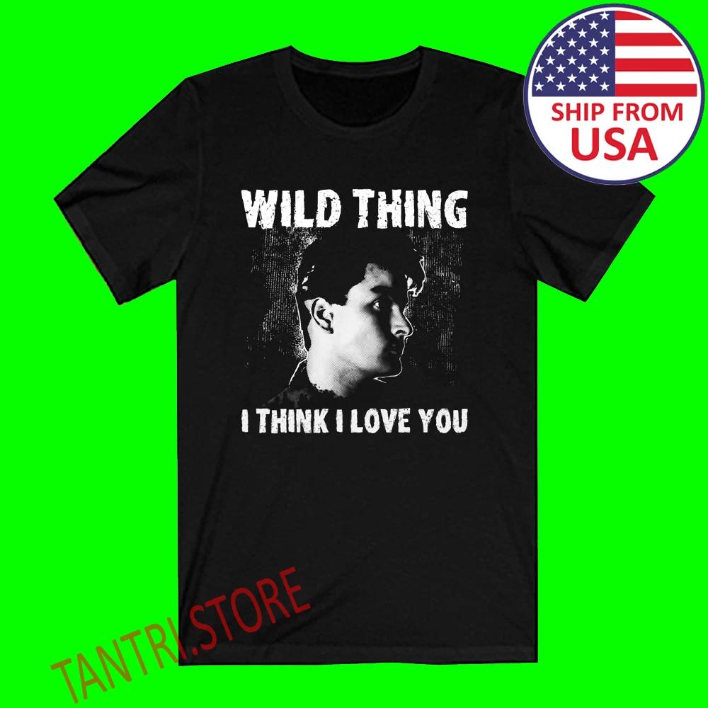 Wild Thing I Think I Love You Men s Black Size S to 3XL M