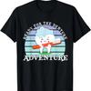 Teethwash Toothbrush Ready for the Denture Adventure T-Shirt