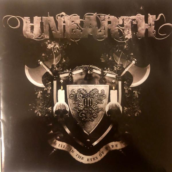 

CD UNEARTH - III: В Глазах Огня 3984145742 Metal Blade Rec 2006 США Рок Б/У