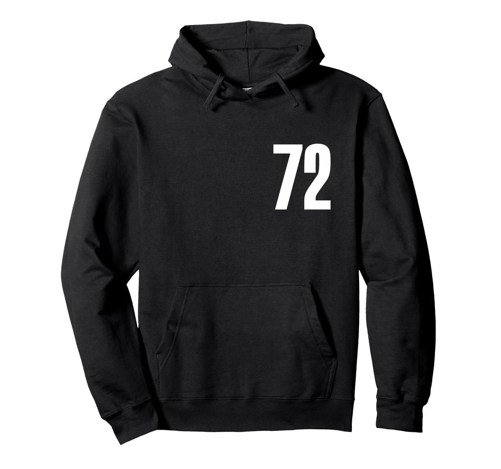 Number Seventy Two #72 Sports Team Uniform Birthday 72 Hoodie