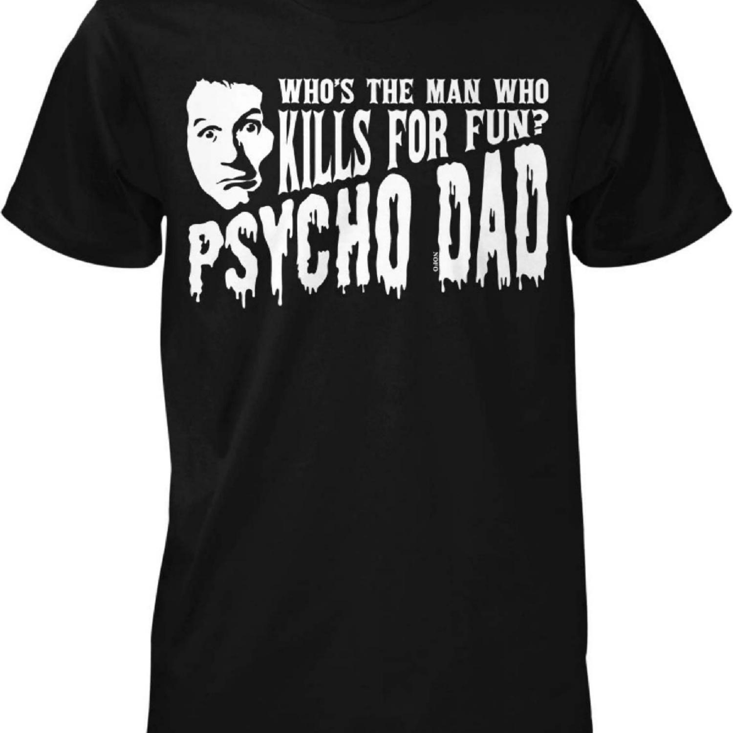 Psycho Dad Men s T-Shirt S чёрный