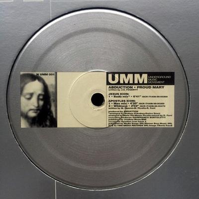 12inch Record ABDUCTION - Proud Mary NUMM001 UMM 1998 Italy Dance & Electronica Used