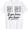 6 7 Funny If You Know You Know Tally Marks Six Seven Meme T-Shirt