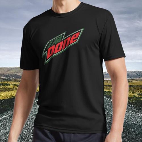 

New Shirt Mountain Dew im done Active T-Shirt Funny Size S - 5XL M