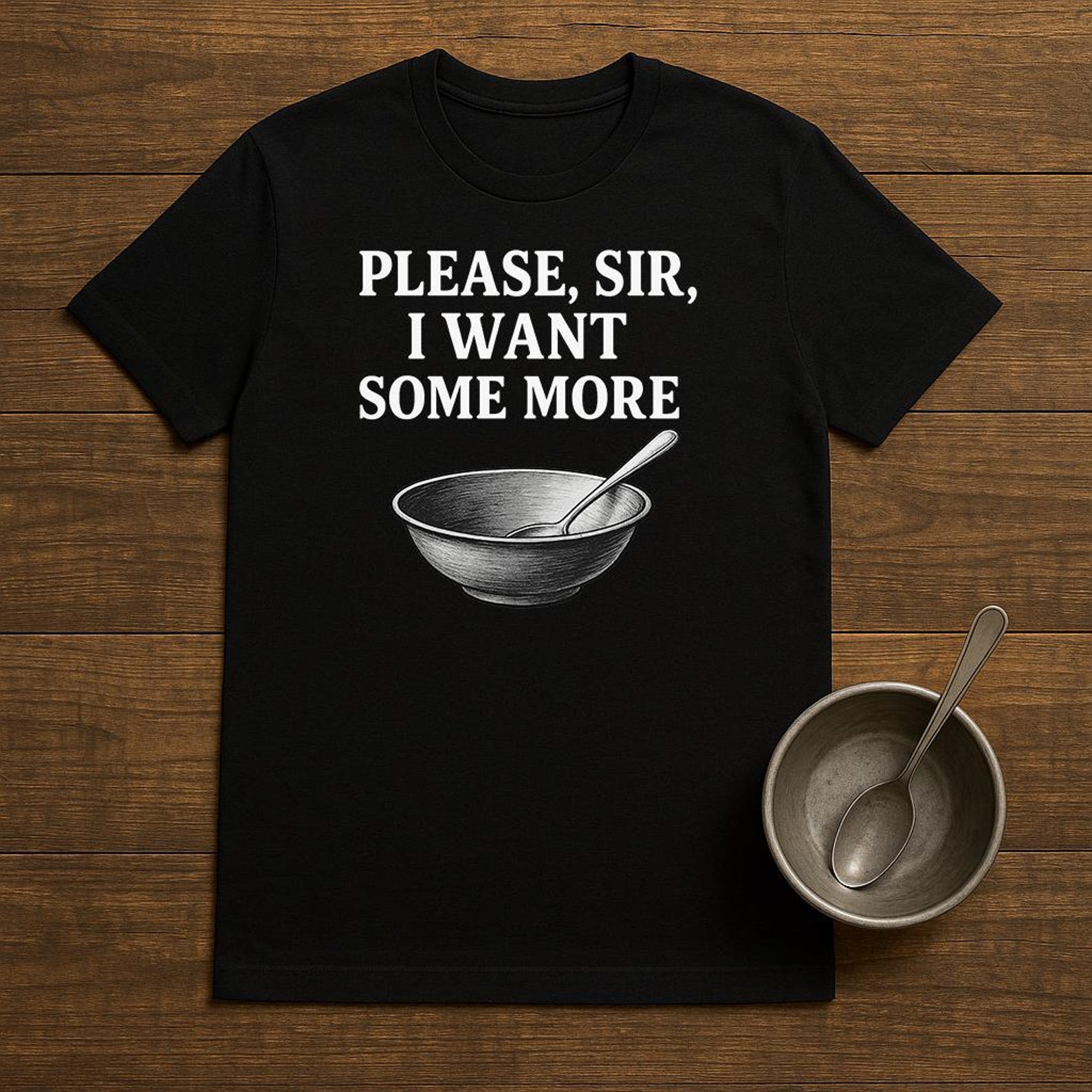 Please Sir I Want Some More - Unisex T-Shirt 3XL