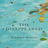 The Disappeared by Andrew Porter Paperback Book 9780593467411