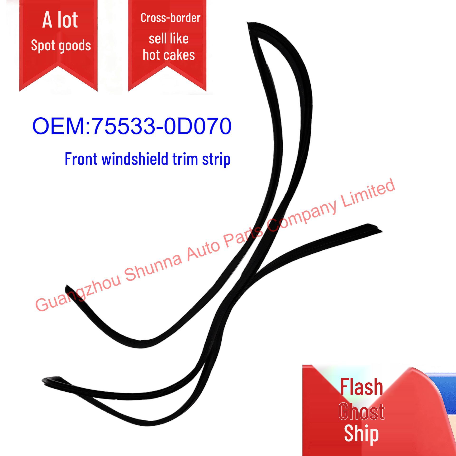 75533-0D070 fits Toyota 08 Vios NCP9#/ZSP92 windshield adhesive strip. Automobile Seal Strip