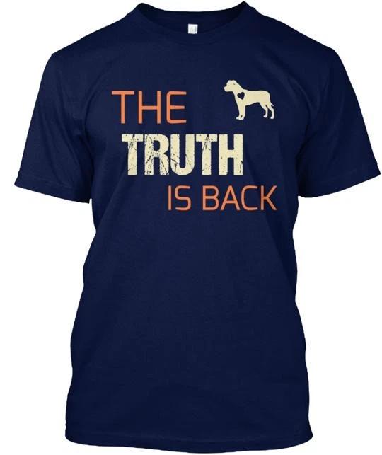 

the Truth Is Back TTshirt Made in USA Size S to 5XL S