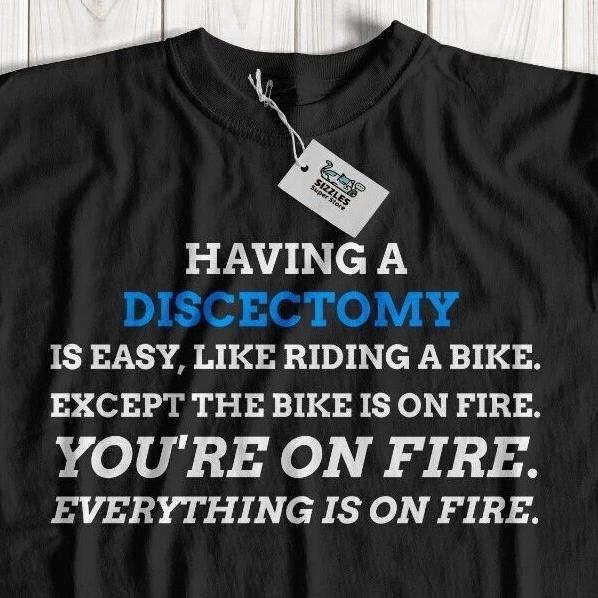 Funny Discectomy T-Shirt Spinal Surgery Gifts, Back Operation herniated disk Tee M