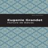 Eugenie Grandet by Honore De Balzac Paperback Book 9781513268279