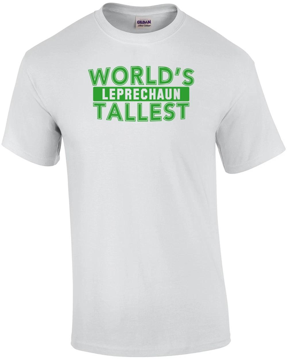 World s Tallest Leprechaun Shirt 2XL