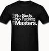 No Gods No Fu*king Masters Atheist T-shirt Tee Anarchy Anarchist