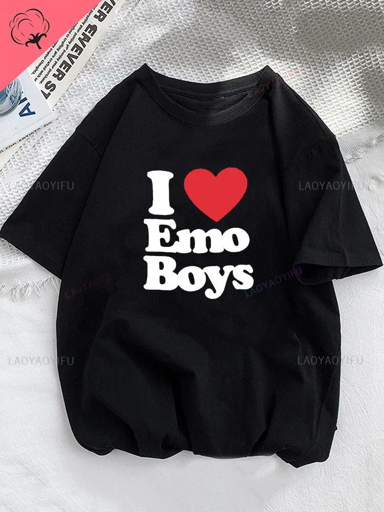 Woman Tshirt I Love Emo Boys T Shirt Short Sleeve Funny T Shirt Print Fashion Harajuku Streetwea Casual  Tops Couple Tees Top