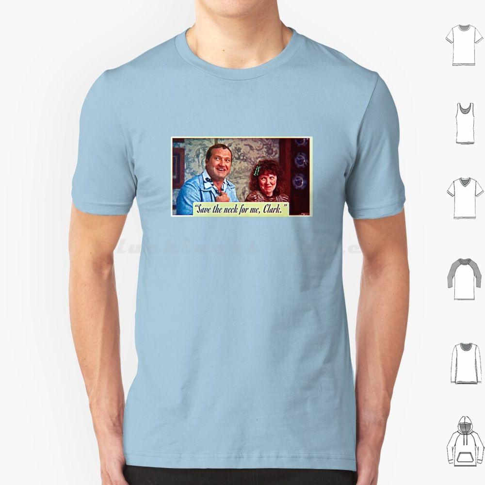 Save The Neck For Me Clark Christmas Vacation T Shirt 6xl Cotton Cool Tee Christmas Christmas Vacation Vacation Clark
