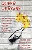 Queer Ukraine Paperback Book 9781804470411