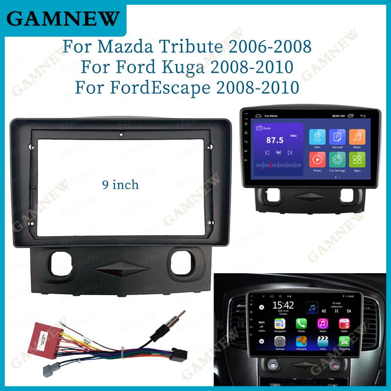 9 Inch Car Frame Fascia Adapter For Mazda Tribute 2006-2008 Ford Kuga Escape 2008-2010 Android Radio Dash Fitting Panel Kit