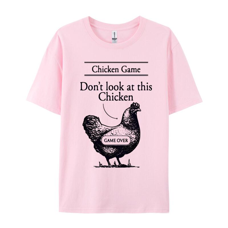 Chicken Game Dont Look At This Chicken TShirt Gamer Gaming Tshirt Funky Unisexs Tees Personalized Tshirts Cotton Casual
