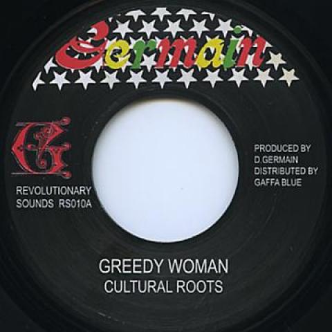 7inch Record CULTURAL ROOTS - Greedy Woman / Dub RS010 Germain 1982 UK Reggae, Ska & Dub Used