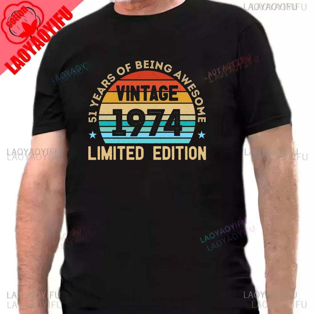 Made In 1974 Limited Edition Print Birthday Gift Tshirt Mens Cotton Tees 51 Years Old Short Sleeve Tshirt Gift Creative Tops