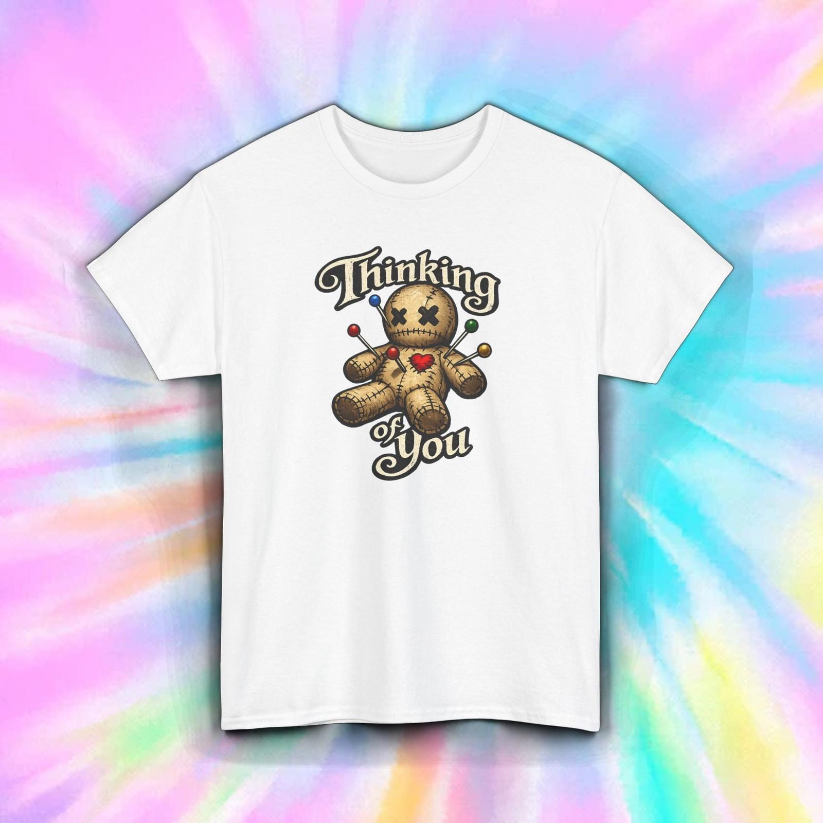 Thinking Of You Voodoo Doll Funny Dark Humor Gothic Shirt S-5XL XXXXL