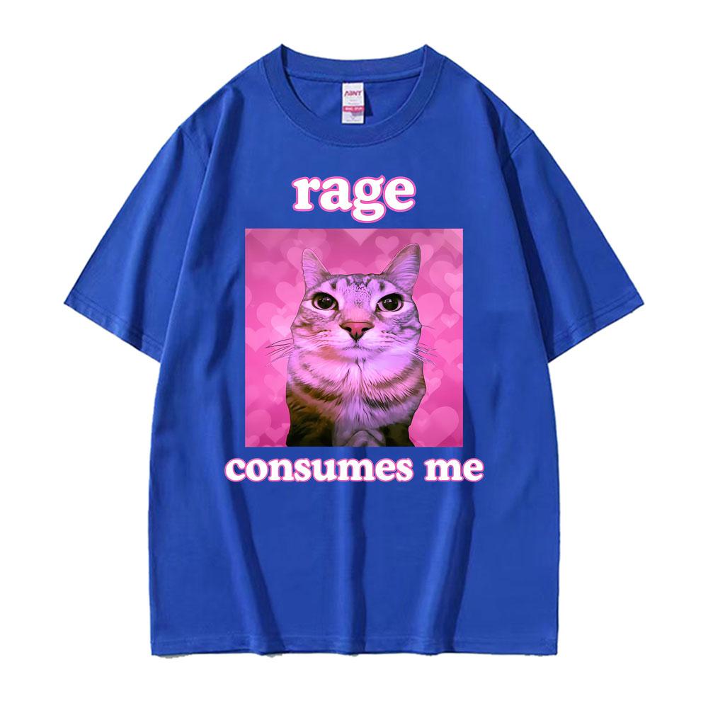 Ironic Meme Cat Rage Consumes Me Tshirts Unisex Women Clothing Funny Vintage Classic Short Sleeve Tshirt Casual Oversized T Shirt