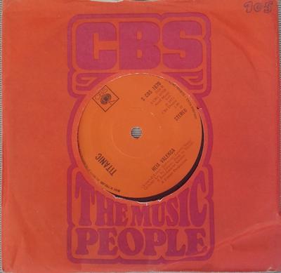 7inch Record TITANIC (3) - Richmond Express / Heia Valenga SCBS1670 CBS 1973 UK Rock Used