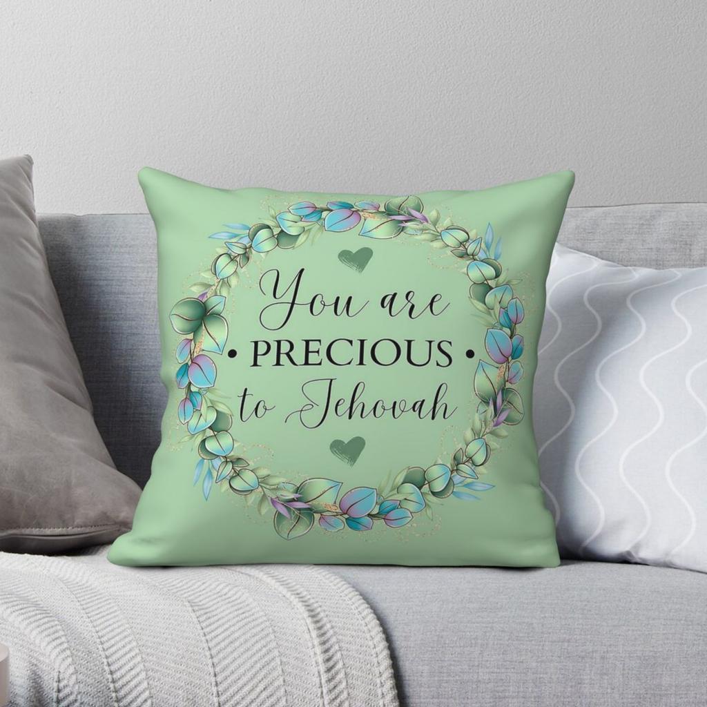 You Are Precious To Jehovah Square Pillowcase Polyester Linen Velvet Creative Zip Decorative Pillow Case Sofa Seater Cover 45x45