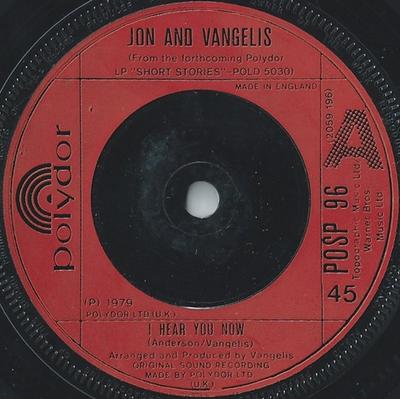 7-Zoll-Schallplatte JON & VANGELIS - I Hear You Now POSP96 Polydor 1979 UK Dance & Electronica Gebraucht