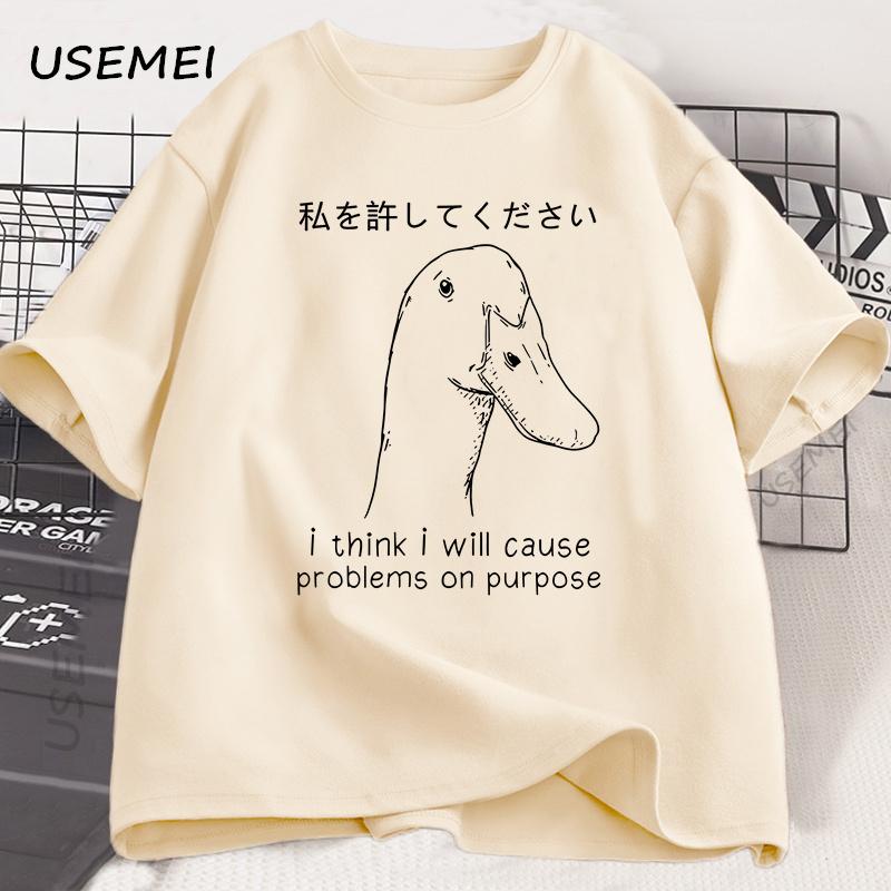 Stupid Goose Funny T-shirt Men Women I Think I Will Cause Problems on Purpose T Shirt Japanese Style Tshirt Cotton Graphic Tees