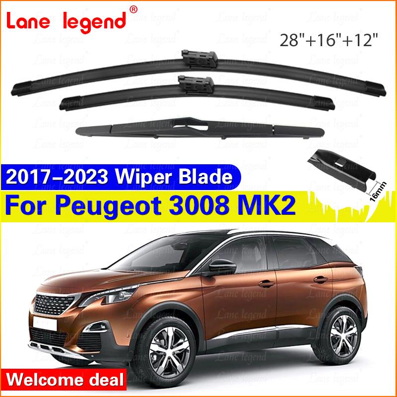 Wiper LHD Front & Rear Wiper Blades Set For Peugeot 3008 Mk2 2017 - 2023 Windshield Windscreen Window Brush 28 +16 +12 Peugeot 3008