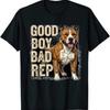 Good Boy Bad Rep Pitbull Bully Rasse Hundebesitzer Humor T Shirt Vintage Washed Soft Top For Everyday Wear Streetwear