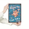 1pc Vintage Metal Tin Sign - "We Don't Skinny Dip We Chunky Dunk" Wall Art, Rustic Swimming Pool Decor with Humorous Quote