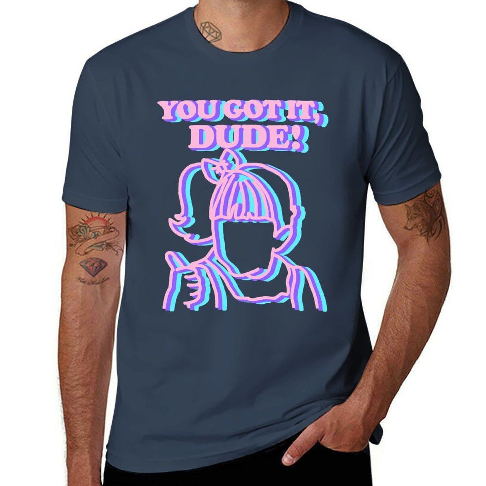 You Got It Dude Michelle Approved Tshirt Minimalist Graphic Tee Shirt S