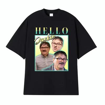 2026 Hello Jackie Jim Friday Night Dinner Homage Funny Meme Tshirt Men Women Vintage  T Shirts Man Hot Sale Pure Cotton
