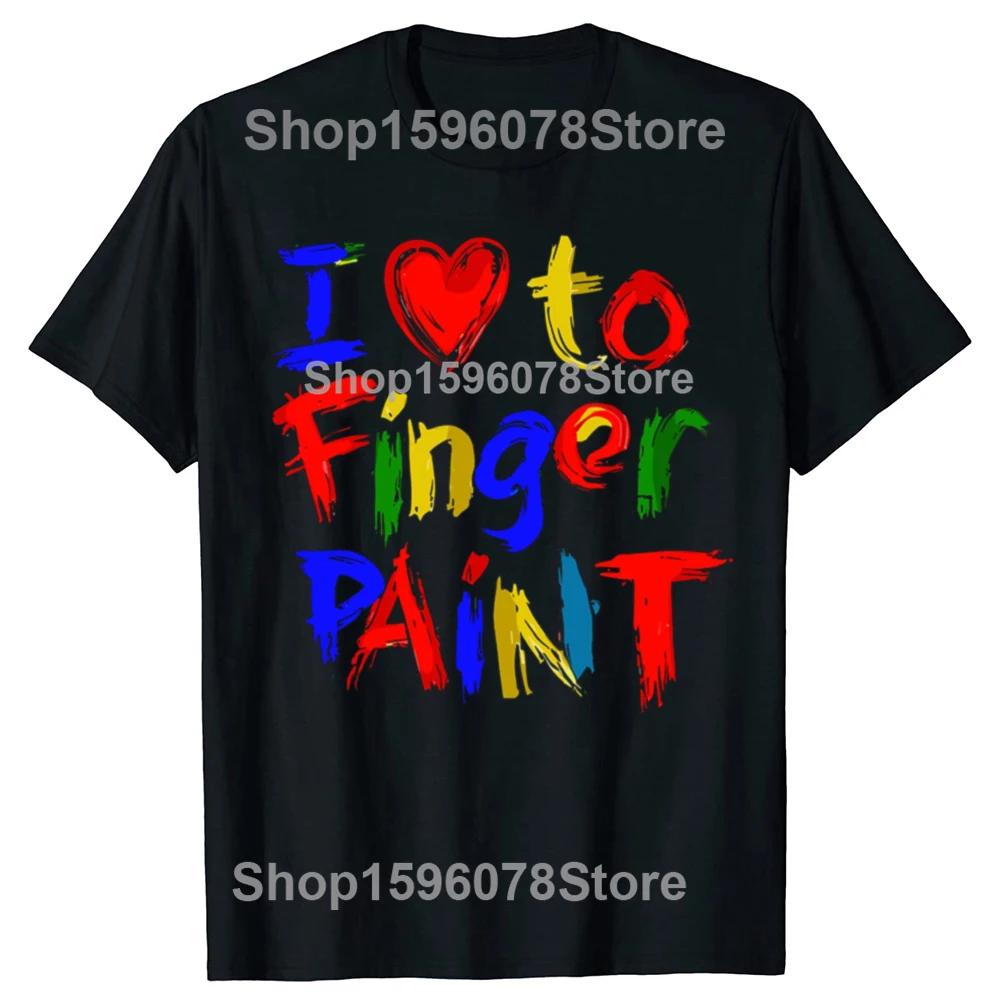 I Heart Love To Finger Paint Im Paint Cute Couples Valentines Day Men and Womens Gender Gift Tshirt  Harajuku Vintage Top