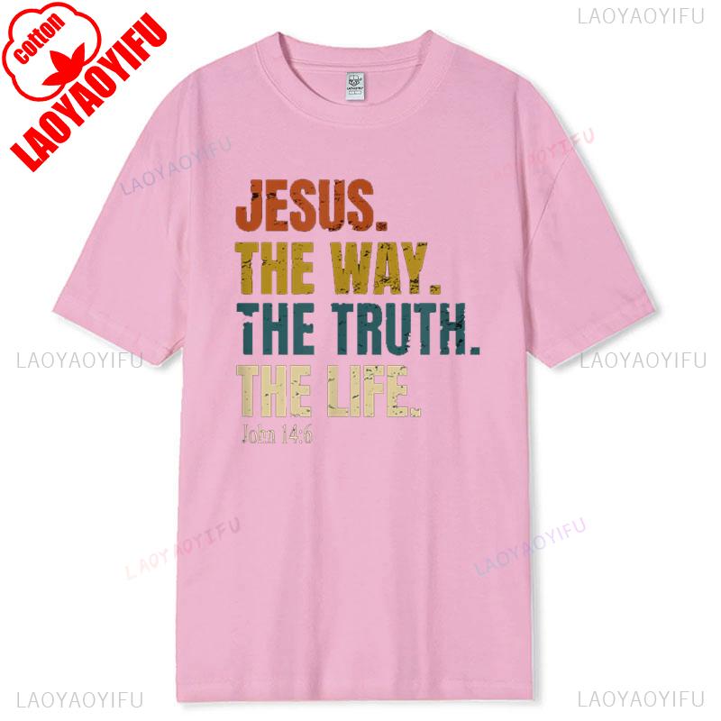 Jesus TShirt The Way The Truth The Life Cotton Short Sleeve New Arrival Breathable Christian Gift Bible Verse Tee for Men Women