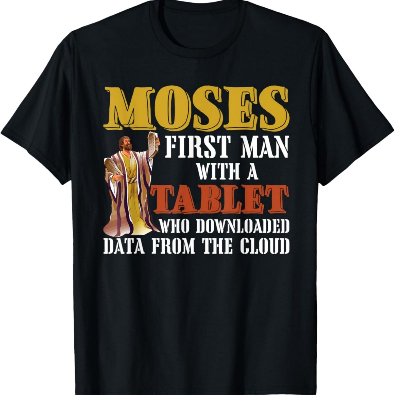 Moses first man with a tablet downloaded data from the cloud T-Shirt S