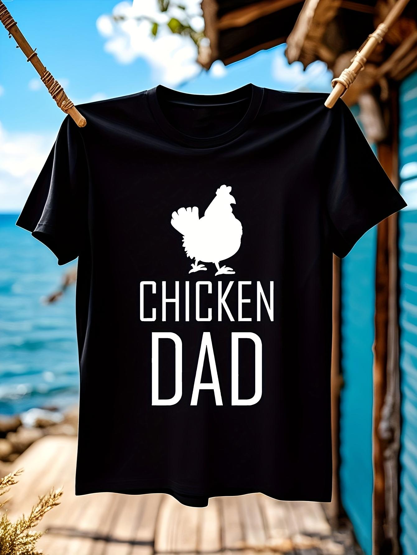 Chicken Dad T-shirt - Funny Rooster Graphic Tee XXXXL
