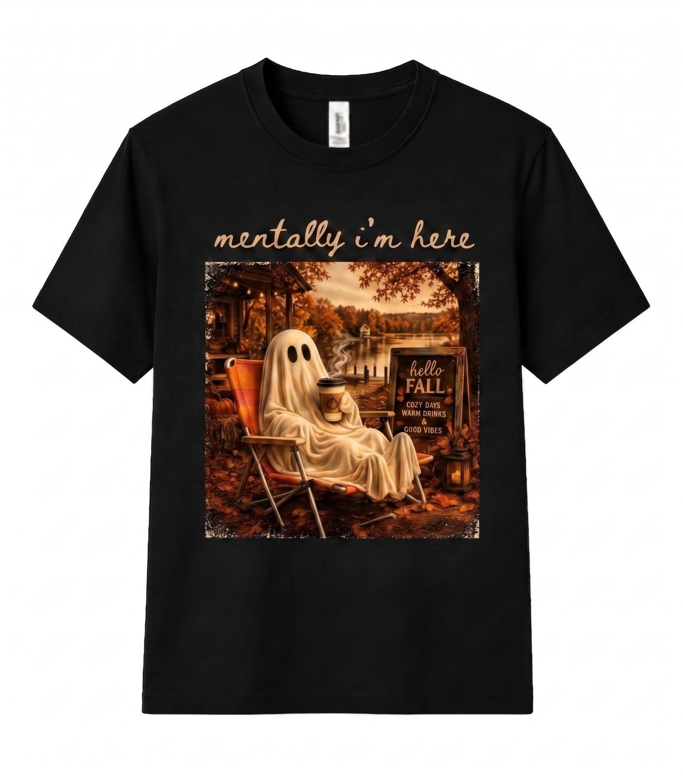 Summerween Ghost Mentally I Am Here Trendy Halloween Lover Funny Unisex T Shirt Unisex T-Shirt XXL