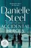 The Accidental Heroes : An Action-packed Emotional Drama from the Billion Copy Bestseller Book