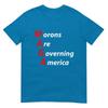 Morons Are Governing America Anti Trump Political TShirt TShirt