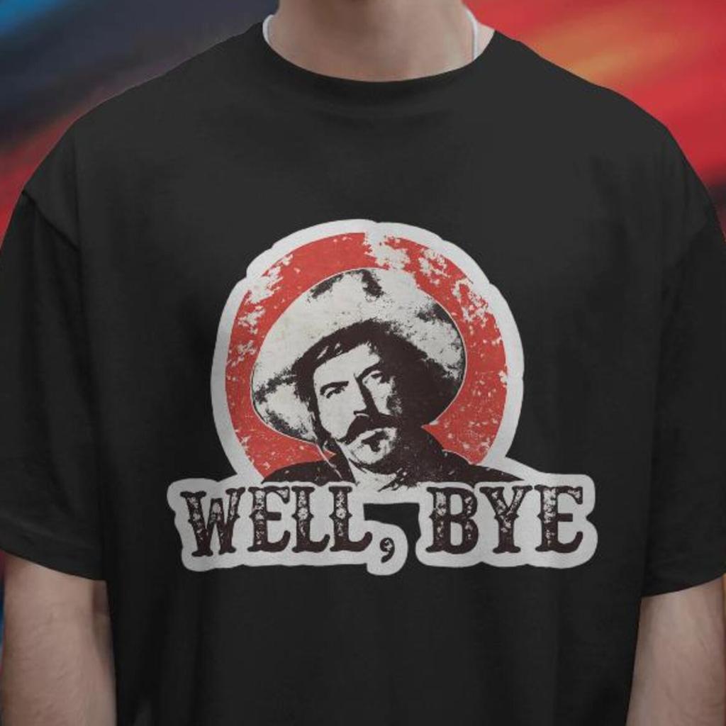 Comfort Colors Well Bye Doc Holliday Shirt - Tombstone Inspired Vintage Western Graphic Tee