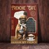 French Bulldog Coffee Club Dogs Metal Sign Funny Fries Tin Poster Home Decor Bar Wall Art Painting Dog Lover Poster xinch
