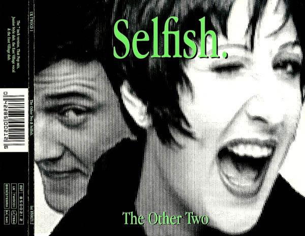 

CD OTHER TWO - Selfish UKTWOCD1 London Records 1993 UK Rock Used